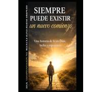 Siempre puede haber un nuevo comiezo