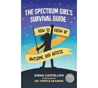 Siena Castellon The Spectrum Girl's Survival Guide (Tascabile)