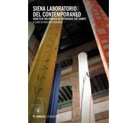 Siena laboratorio del contemporaneo. Didattica tra ricerca ed esperienze sul campo