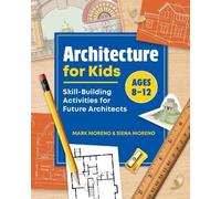 Siena Moreno Mark Moreno Architecture for Kids (Tascabile)