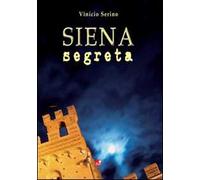 Siena segreta