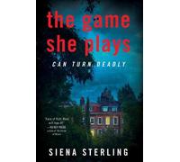 Siena Sterling The Game She Plays (Tascabile)