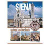 Siena und das land der seele