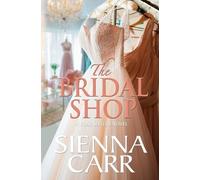 Sienna Carr The Bridal Shop (Tascabile) Rose Sisters