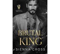 Sienna Cross Wander Aguiar Brutal King (Tascabile) Kings of Temptation