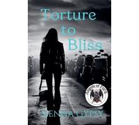 Sienna Gypsy Torture to Bliss (Tascabile) Angels of Fury