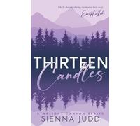 Sienna Judd Thirteen Candles (Tascabile) Starlight Canyon