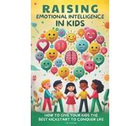 Sienna Neel Raising Emotional Intelligence in Kids (Tascabile)