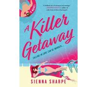 Sienna Sharpe A Killer Getaway (Tascabile)