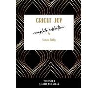 Sienna Tally Cricut Joy Complete Collection (Copertina rigida)