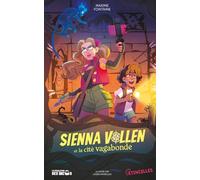 Sienna Vollen et la cité vagabonde