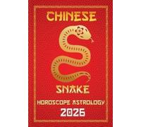 Sienna Zhou Snake Chinese Horoscope 2026 (Tascabile)