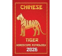 Sienna Zhou Tiger Chinese Horoscope 2026 (Tascabile)