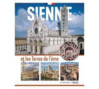 Sienne et les Terres de l’âme