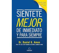 Siéntete mejor, de inmediato y para siempre/ Feel better Fast and Make it Fast