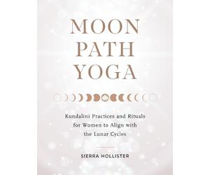 Sierra Hollister Moon Path Yoga (Tascabile)