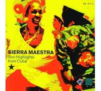 Sierra Maestra - Son Highlights From Cuba