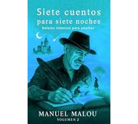 SIETE CUENTOS para SIETE NOCHES. Vol.2