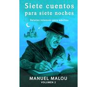 SIETE CUENTOS para SIETE NOCHES. Vol.2