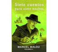 SIETE CUENTOS PARA SIETE NOCHES . Vol.4