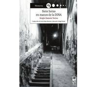 Siete horas en manos de la DINA