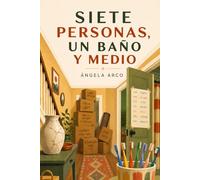 Siete personas, un baño y medio