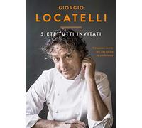 Siete tutti invitati. Cinquanta ricette per una cucina da condividere