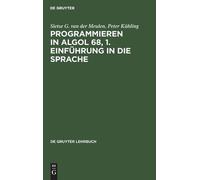 Sietse G Van Der Meul Programmieren in ALGOL 68, 1. Einführun (Copertina rigida)