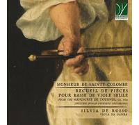 Sieur de Sainte Recueil de Pièces pour Basse de Viole Seule (Tournus Manusc (CD)