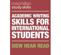 Siew Hean Read Academic Writing Skills for International Students (Tascabile)