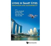 Siew Ning Kan Living In Smart Cities: Innovation And Sustaina (Copertina rigida)