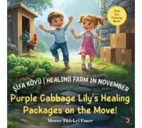 Şifa Köyü I Healing Farm in November: Purple Cabbage Lily’s Healing Packages on the Move!