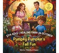 Şifa Köyü I Healing Farm in October: Pumpky Pumpkin’s Fall Fun