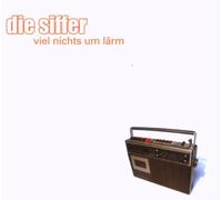 Siffer,die - Viel Nichts Um Lärm