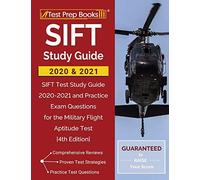 Sift Study Guide 2020 and 2021: Sift Test Study Guide 2020-2021 and (Tascabile)