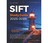 SIFT Study Guide 2025-2026: Unofficial All in One SIFT Study Guide for the Selection Instrument for Flight Training Test. With Test Prep Review Material Plus 600 Practice Questions