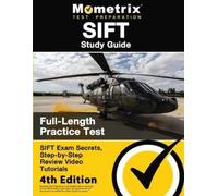 SIFT Study Guide - SIFT Exam Secrets, Full-Length Practice Test, Ste (Tascabile)