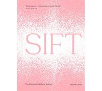 Sift: The Elements of Great Baking by Lamb, Nicola