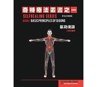 Sifu Master Alexander Wong Principles of Qi Gong (Tascabile)