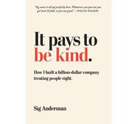 Sig Anderman It Pays to Be Kind (Copertina rigida)