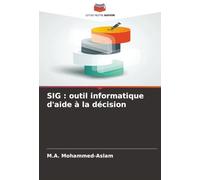 SIG : outil informatique d'aide à la décision