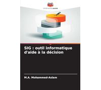 SIG : outil informatique d'aide à la décision
