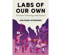 Sig / Sara Giordano Labs of Our Own (Tascabile)