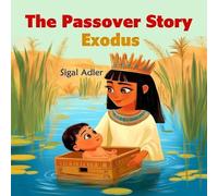 Sigal Adler Exodus, The Passover Story (Tascabile)