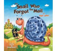 Sigal Adler The Snail Who Forgot The Mail (Copertina rigida)