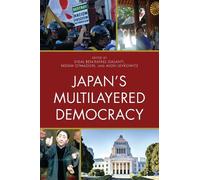 Sigal Ben-Rafael Galanti Japan's Multilayered Democracy (Tascabile)