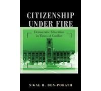 Sigal R. Ben-Porath Citizenship under Fire (Tascabile)