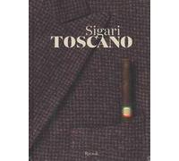 Sigaro toscano. Ediz. a colori