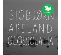 Apeland Sigbjorn - Glossolalia