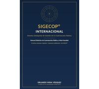 SIGECOP® INTERNACIONAL: Sistema Inteligente de Gestión de la Contratación Pública